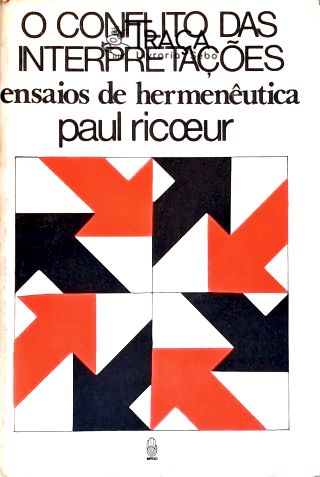 O Conflito Das Interpretações