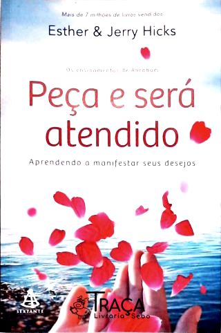 Peça e será atendido