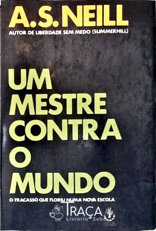 Um Mestre Contra o Mundo