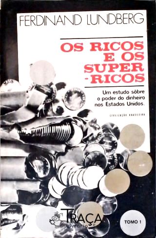 Os Ricos e os Super-Ricos - Vol. 1