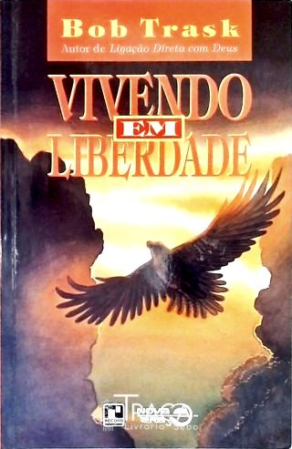 Vivendo em Liberdade