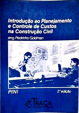 Introdução Ao Planejamento e Controle de Custos Na Construção Civil