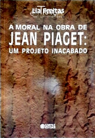 A Moral Na Obra De Jean Piaget