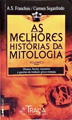 As Melhores Histórias Da Mitologia - Vol. 2