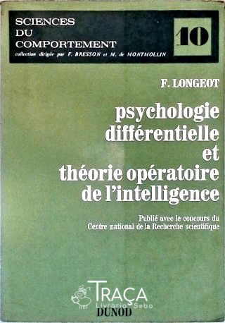 Psychologie Différentielle Et Théorie Opératoire de Intelligence