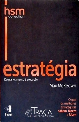 Estratégia - do Planejamento À Execução