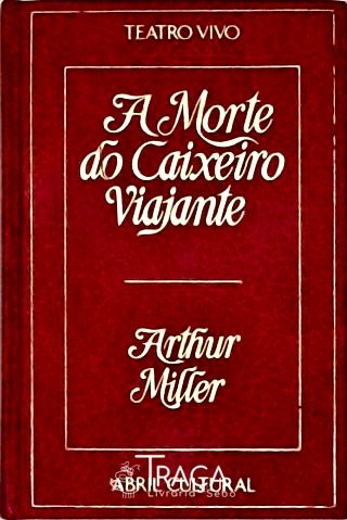 A Morte do Caixeiro Viajante
