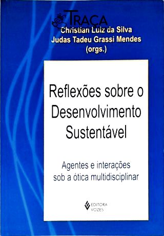Reflexões Sobre O Desenvolvimento Sustentável