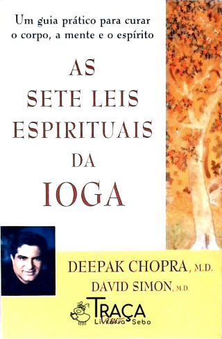As Sete Leis Espirituais da Ioga