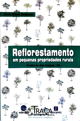 Reflorestamento Em Pequenas Propriedades Rurais