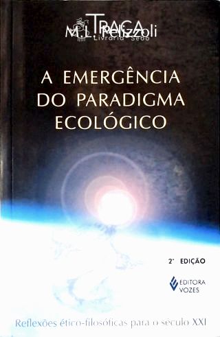 A Emergência Do Paradigma Ecológico