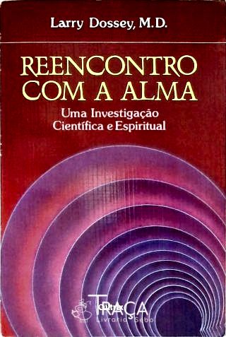 Reencontro Com A Alma