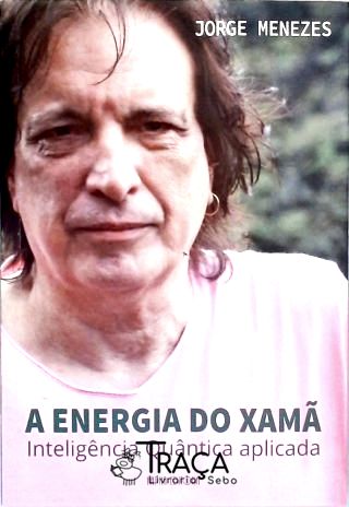 A Energia Do Xamã
