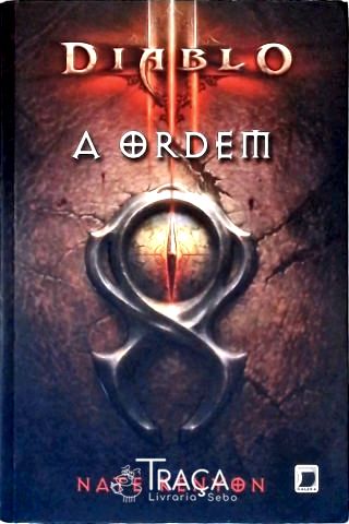 Diablo Iii: a Ordem