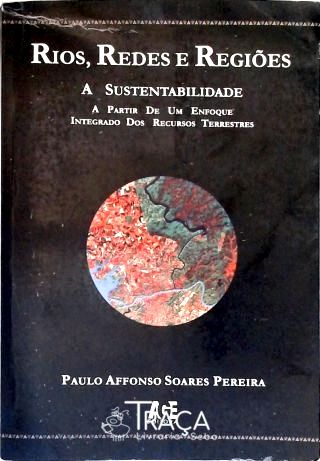 Rios, Redes e Regiões