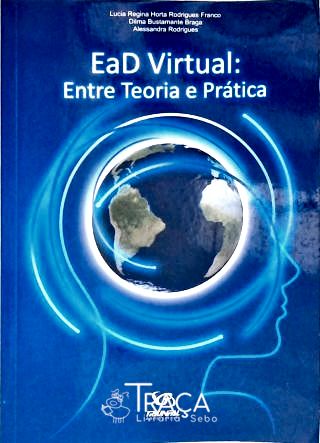 Ead Virtual: Entre Teoria e Prática