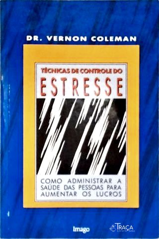 Técnicas de Controle do Estresse