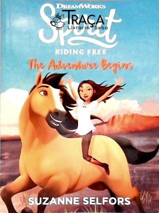 Spirit Riding Free: The Adventure begins