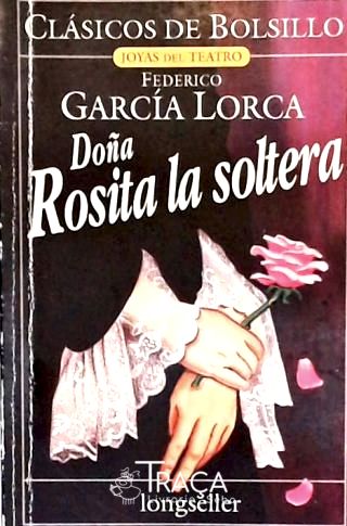 Doña Rosita La Soltera