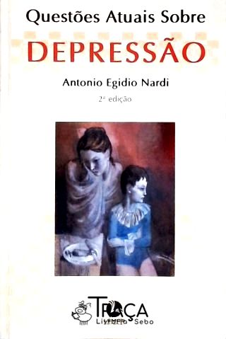 Questões Atuais Sobre Depressão