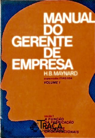 O Manual do Gerente de Empresa - Vol. 1