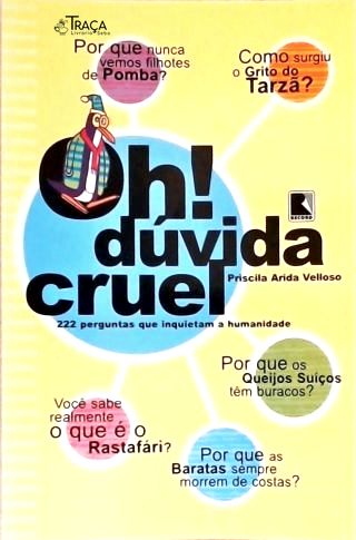 Oh! Duvida Cruel