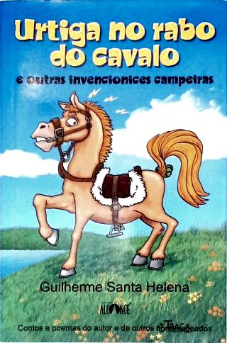Urtiga No Rabo do Cavalo (autografado)
