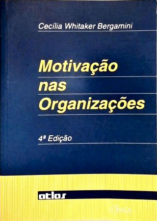 Motivação Nas Organizações