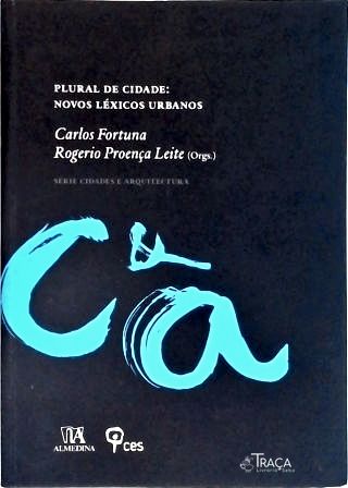 Plural de Cidade: Novos Léxicos Urbanos