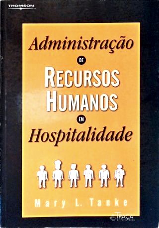Administração de Recursos Humanos em Hospitalidade