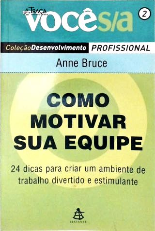 Como Motivar Sua Equipe