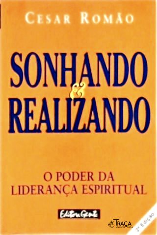 Sonhando E Realizando