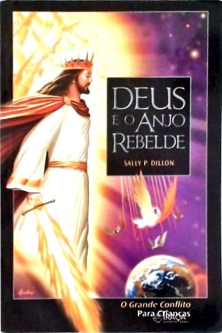 Deus e o Anjo Rebelde