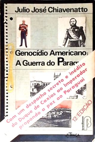Genocídio Americano: a Guerra do Paraguai