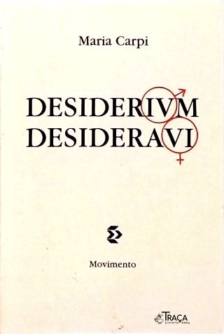 Desiderivm Desideravi