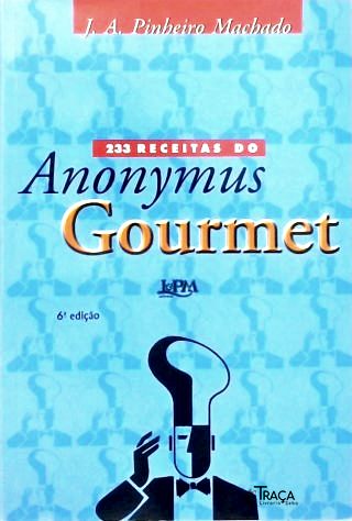 233 Receitas do Anonymus Gourmet
