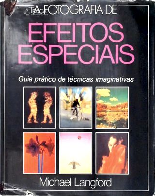 A Fotografia de Efeitos Especiais
