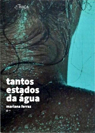 Tantos Estados da Água