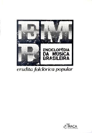 Enciclopédia da Música Brasileira - em 2 Volumes