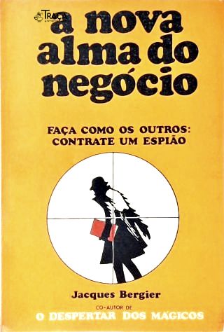 A Nova Alma do Negócio