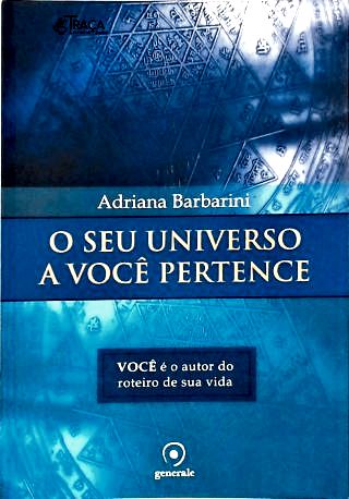O Seu Universo a Você Pertence