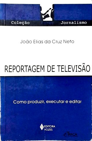 Reportagem de Televisão