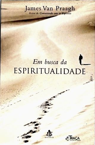 Em Busca Da Espiritualidade