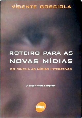 Roteiro para as Novas Mídias