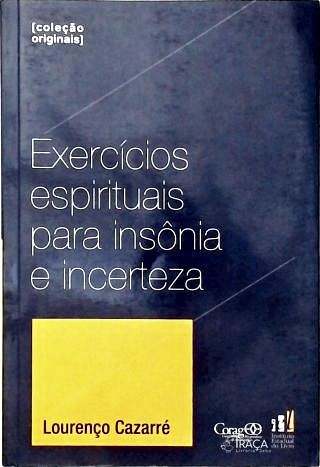 Exercícios Espirituais para Insônia e Incerteza