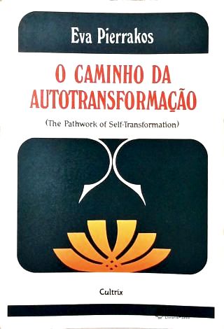 O Caminho Da Autotransformação