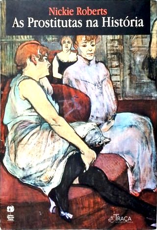 As Prostitutas Na História