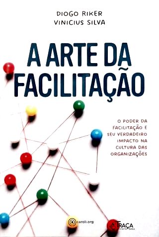 A Arte da Facilitação