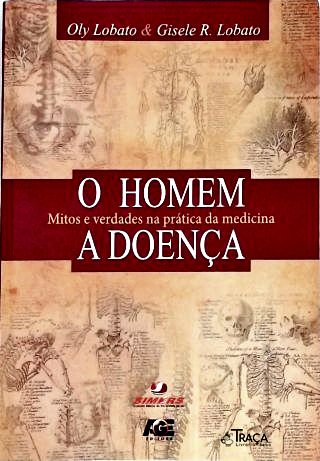 O Homem, a Doença