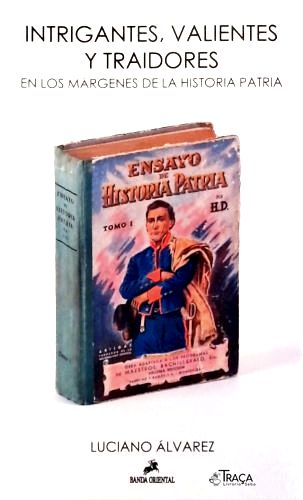 Intrigantes Valientes Y Traidores